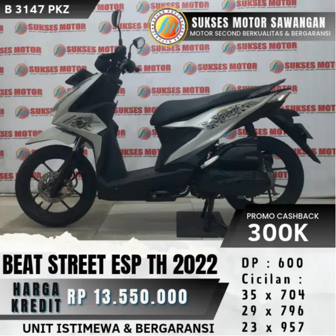 CASH KREDIT DP 600 RIBU HONDA BEAT STREET ESP TH 2022 UNIT BERGARANSI