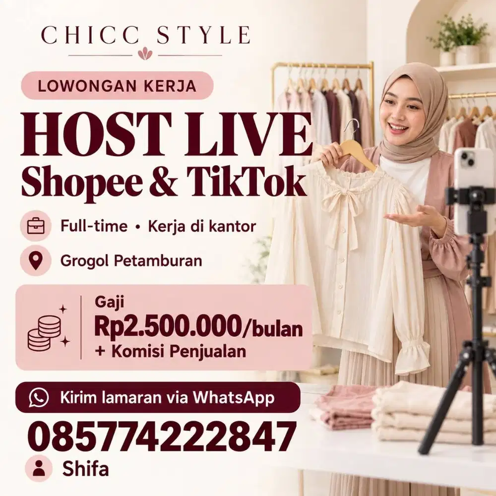 Lowongan Host Live Shopee & TikTok – Chicc Style, Grogol Petamburan