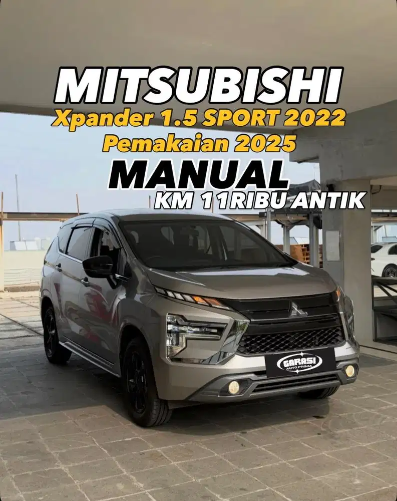 Xpander Sport MANUAL 2022 pakai 2025 antik KM 11ribu