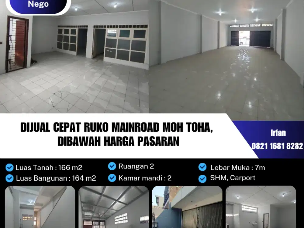 Dijual Cepat Ruko Mainroad Moh Toha, Dibawah Harga Pasaran