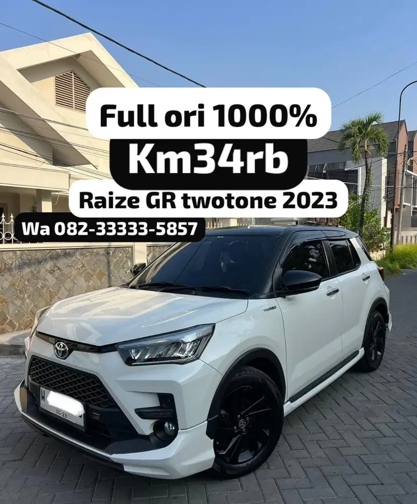 Km34rb raize GR turbo twotone 2023 (W) tg1 dr baru full orian total