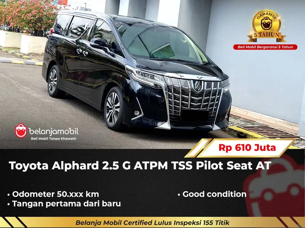 [ GARANSI 5THN ] Toyota Alphard 2.5 G ATPM TSS AT 2020/2021/2022
