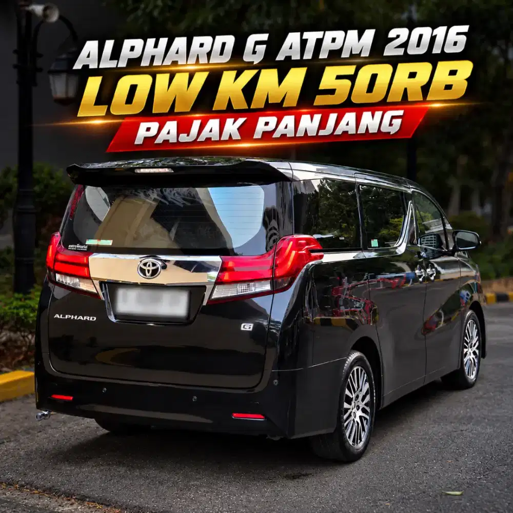 ( CASH ! LOW KM 50rb PAJAK PJG ) Toyota Alphard 2016 G ATPM Vellfire