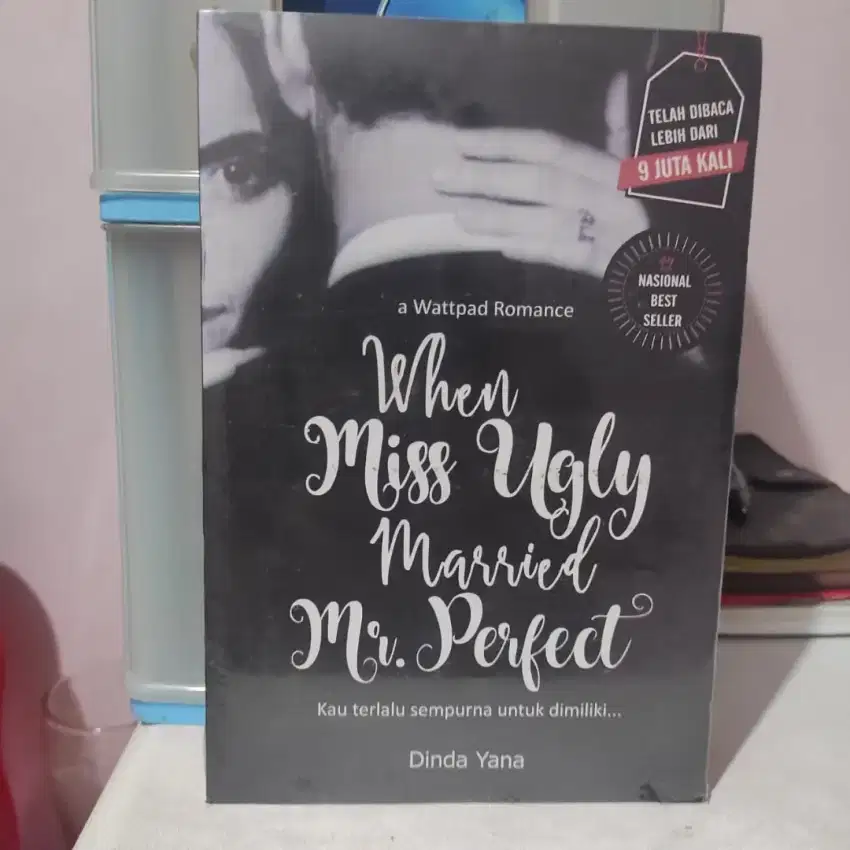 Novel wattpadd When Miss Ugly married Mr Perfect - Dinda Yana