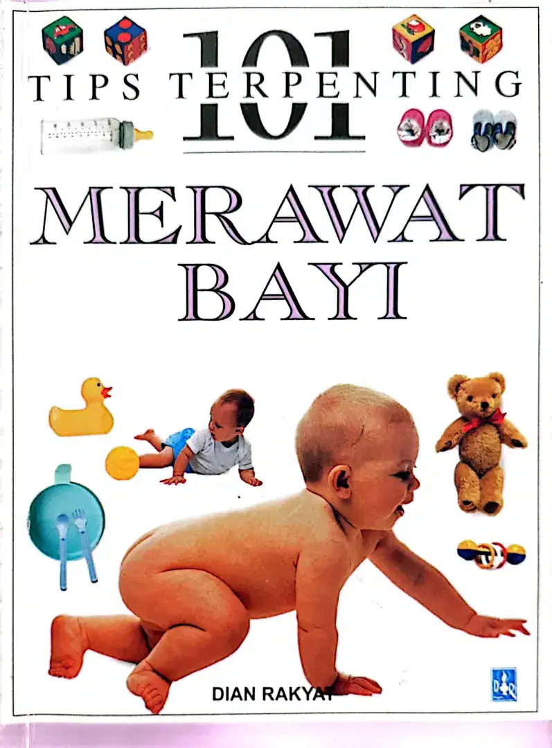 101 tips terpenting merawat bayi oleh dian rakyat