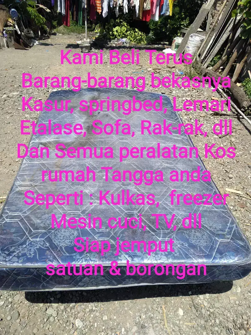 Kami beliterus springbed dan barang bekas rumah tangga, kos, dll