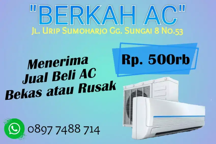 TERIMA JUAL BELI AC RUSAK/BEKAS