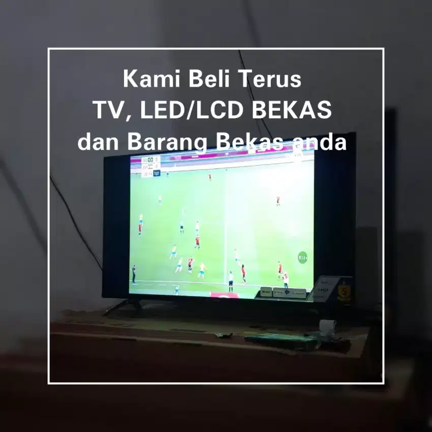 Ditampung lagi TV sekon anda Led, LCD, Tabung all merk siap jemput