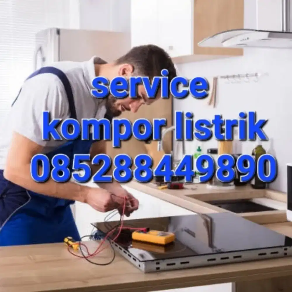 Service Kompor Listrik Induksi - Halogen