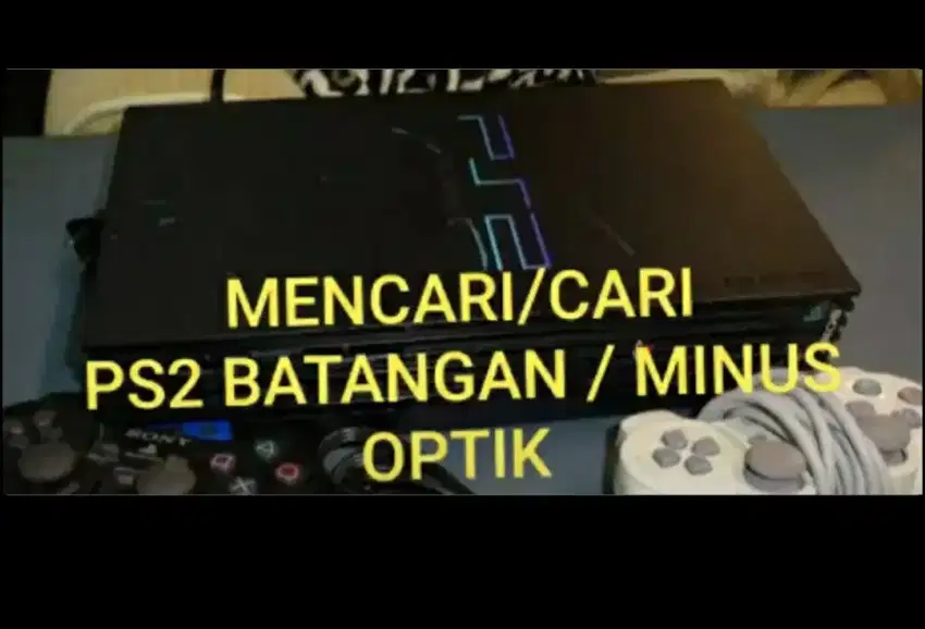 SAYA MENCARI PS2 PS 2 PLAYSTATION 2 UNTUK DI BELI GAN