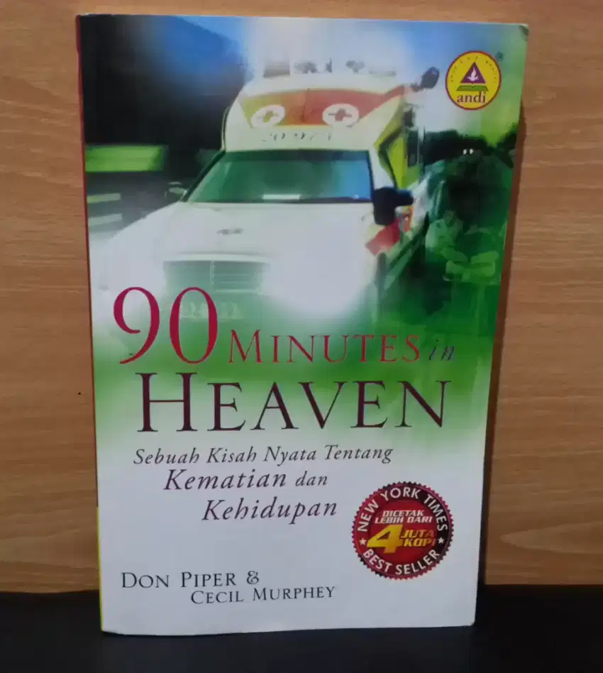 Buku 90 Minutes in Heaven -Don Piper &amp; Cecil Murphey