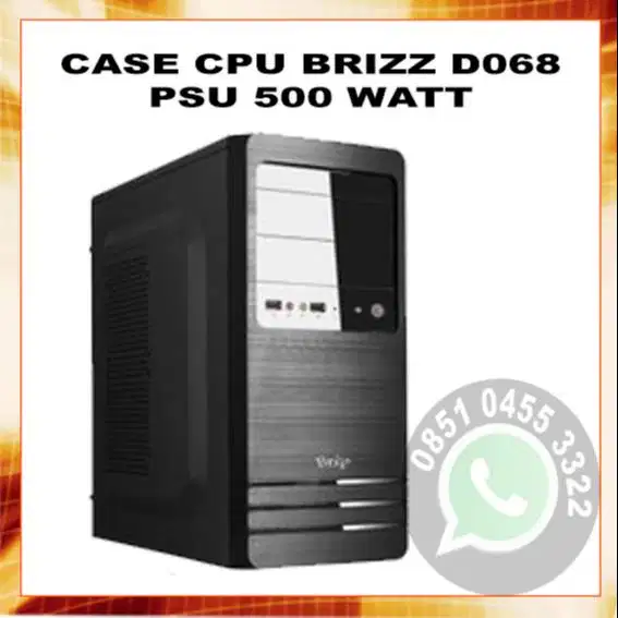 Case Casing CPU Brizz ATX D068 plus PSU 500W