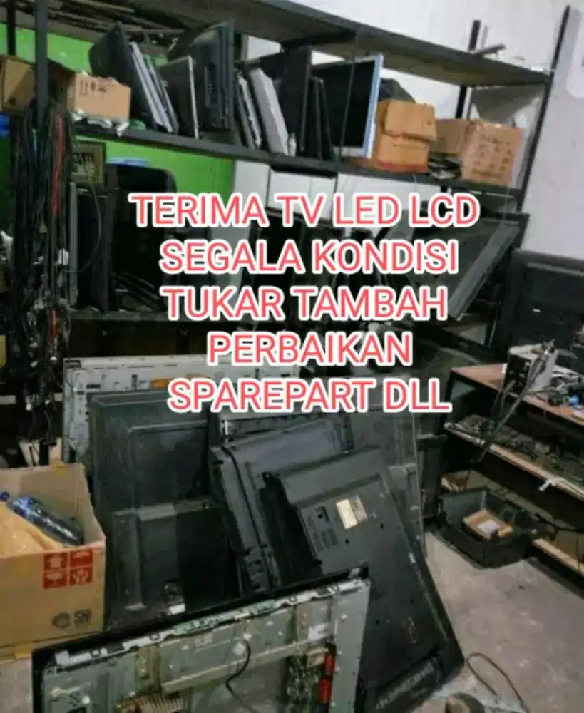Terima tv Led lcd rusak normal mangkrak dsb