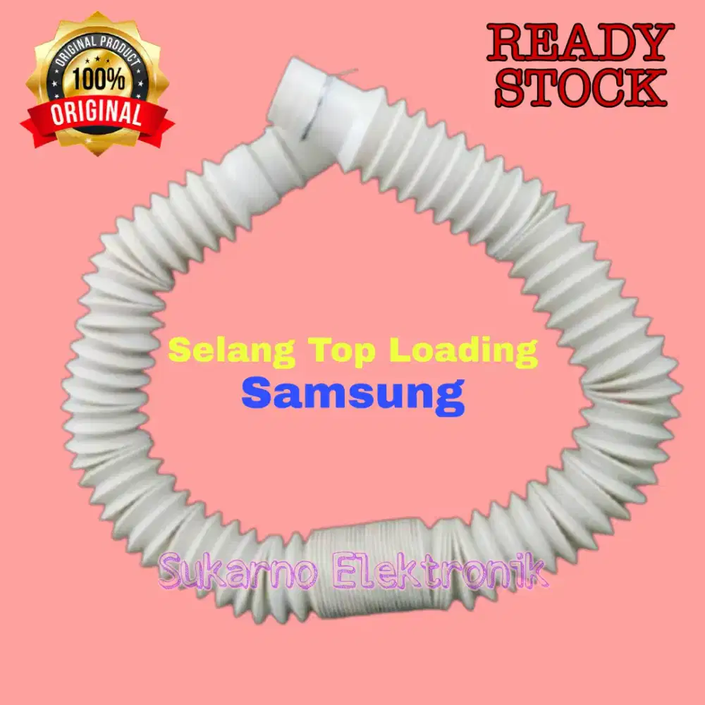 Selang Top Loading pembuangan air mesin cuci samsung original