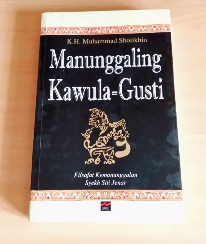 Manunggaling Kawula Gusti (Karya: K.H. Muhammad Sholikhin)