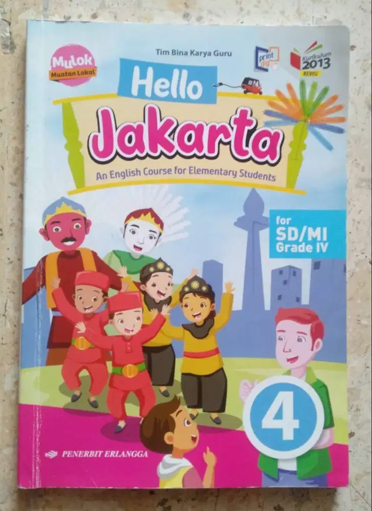 Dijual buku B. Inggris Hello Jkt kls 4, I Love Jkt kls 5 hrg @45rb