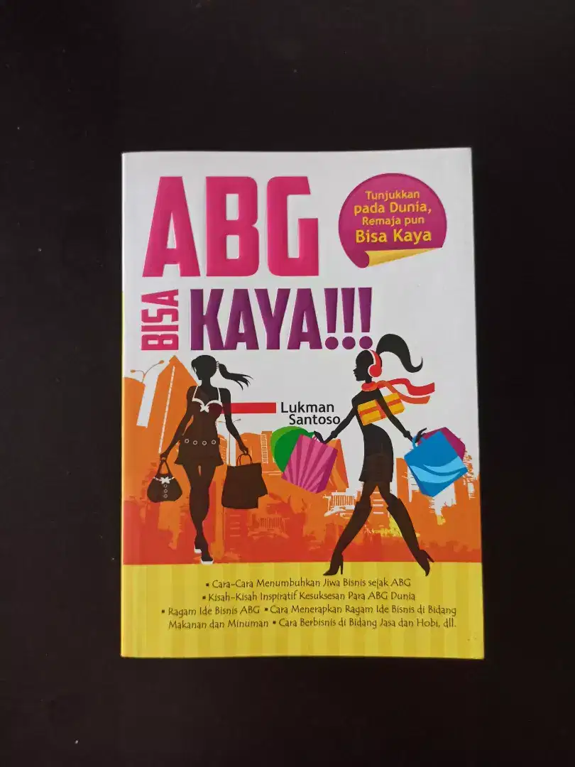 ABG Bisa Kaya by Lukman Santoso