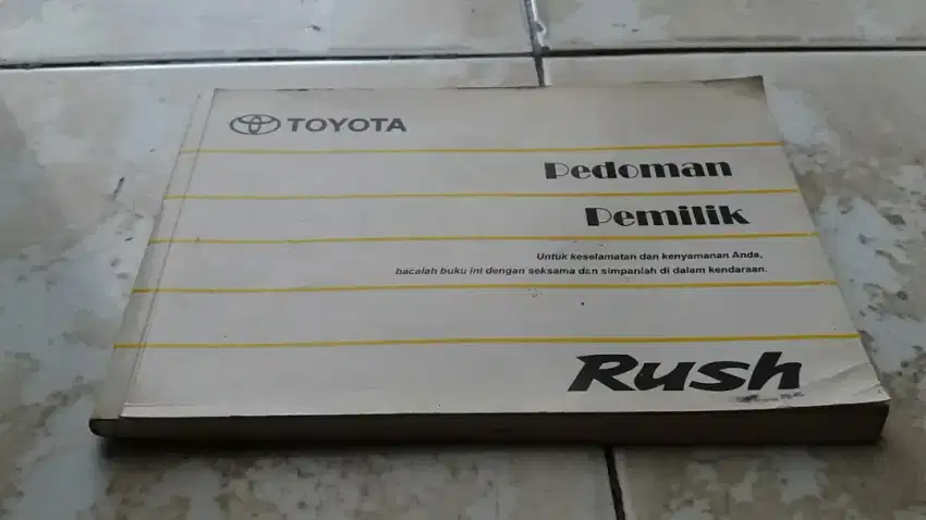 Buku Owners Manual Book Pedoman Petunjuk Toyota Rush th 2007 sd 2015