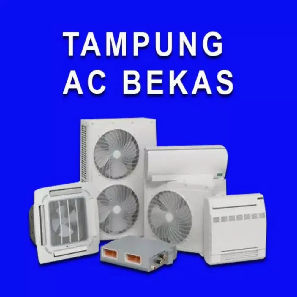 Menerima ac bekas kondisi apapun