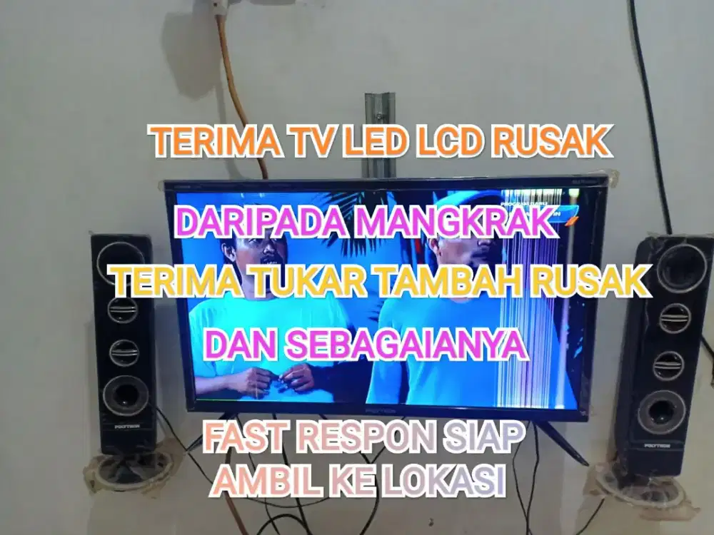 Terima TV led LCD plasma rusak dsb