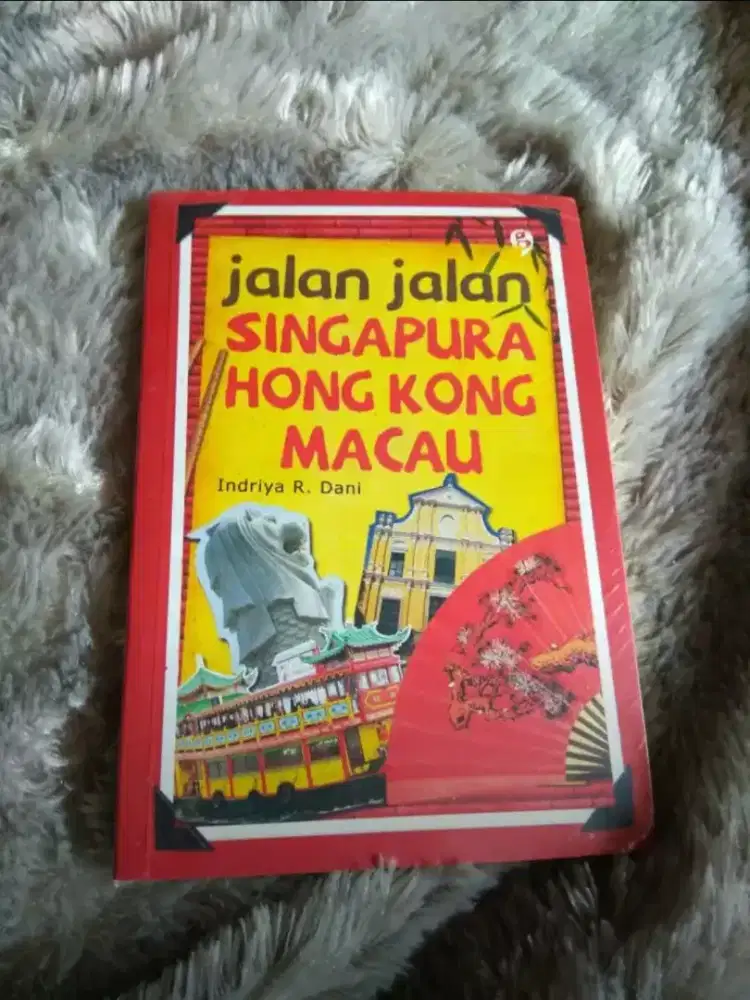 Jalan jalan Singapura Hong Kong Macau