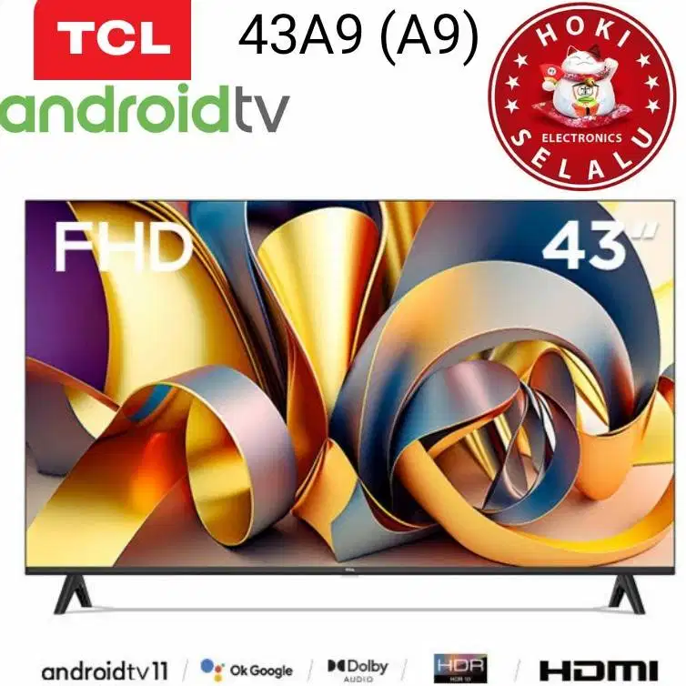 LED TV TCL 43 Inch 43A9 Smart Android TV Bezel Less Dolby A9 HDR10 FHD