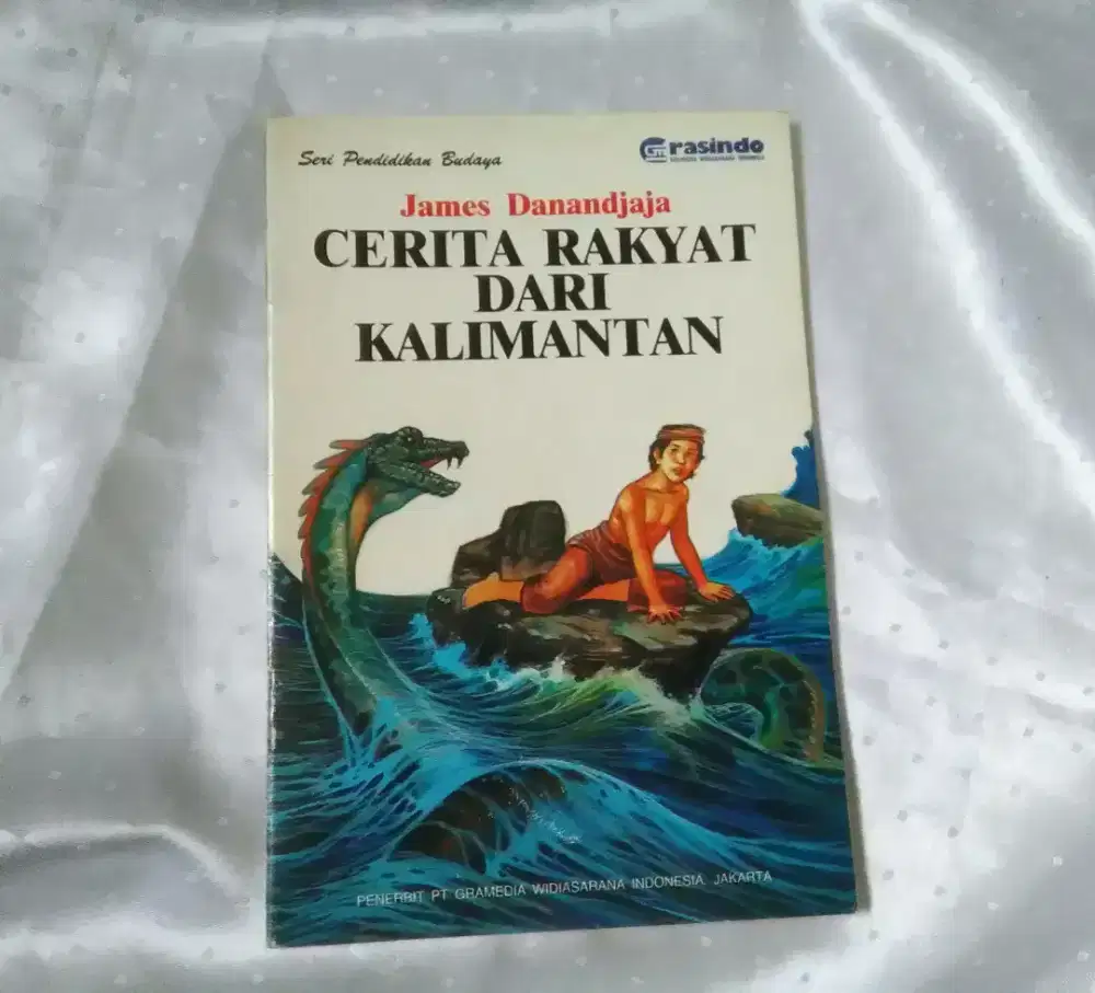 BUKU 10 CERITA RAKYAT DARI KALIMANTAN (COLLECTOR ONLY)