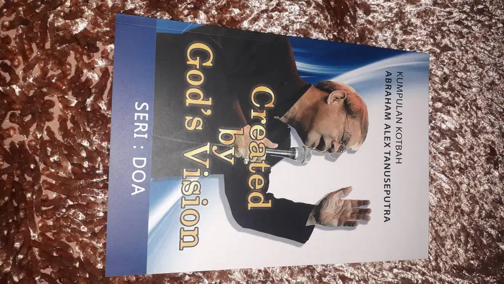 created by God's vision (seri : doa) - Abraham Alex Tanuseputra