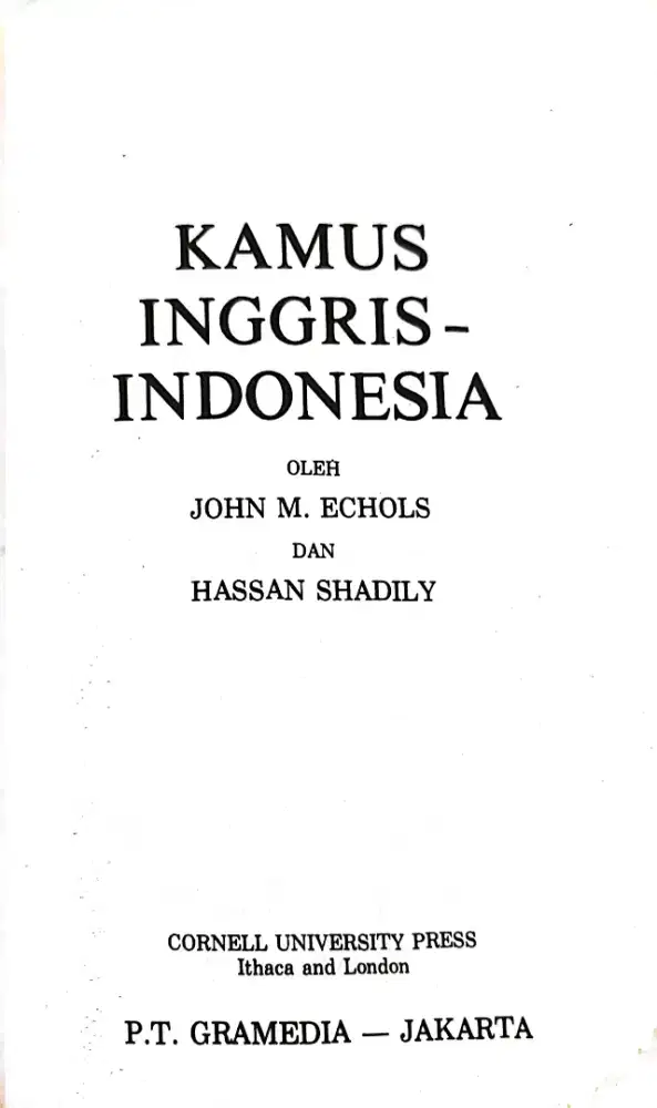 Kamus inggris indonesia oleh johh m.echols
