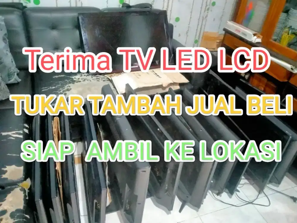 Terima tv led lcd tukar tambah jual beli