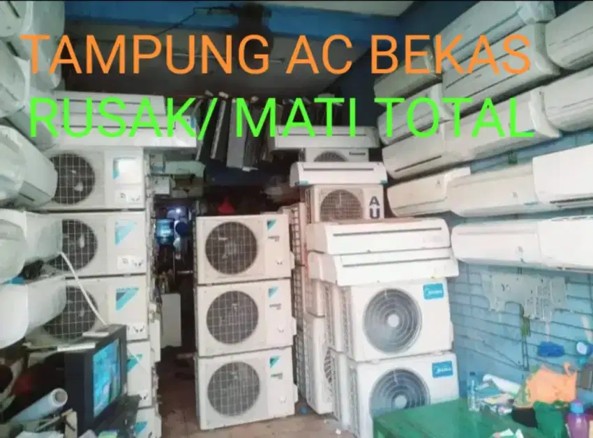 BELI AC BEKAS/ RUSAK MATI TOTAL