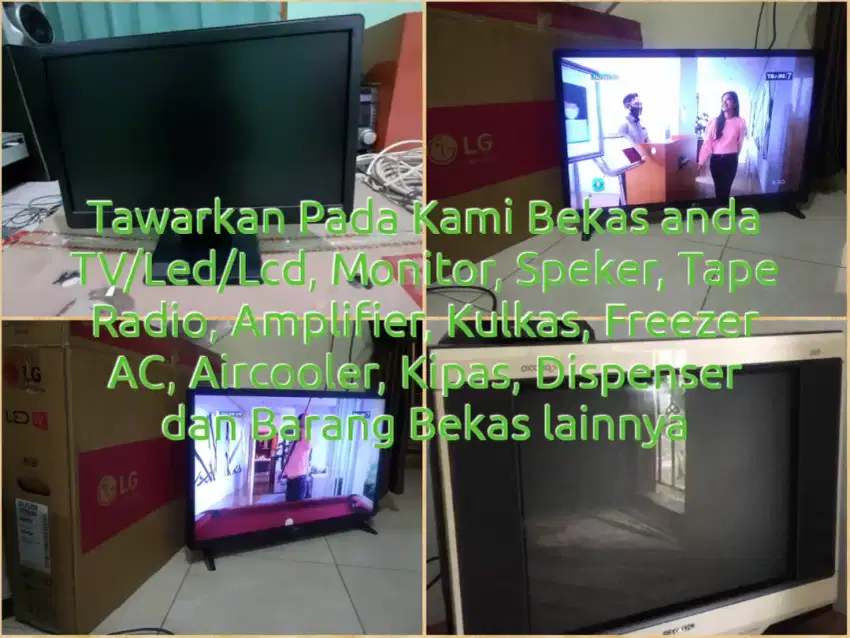 Siap Terima terus TV, Led/Lcd, Plasma, Tabung dan elektronik lainnya