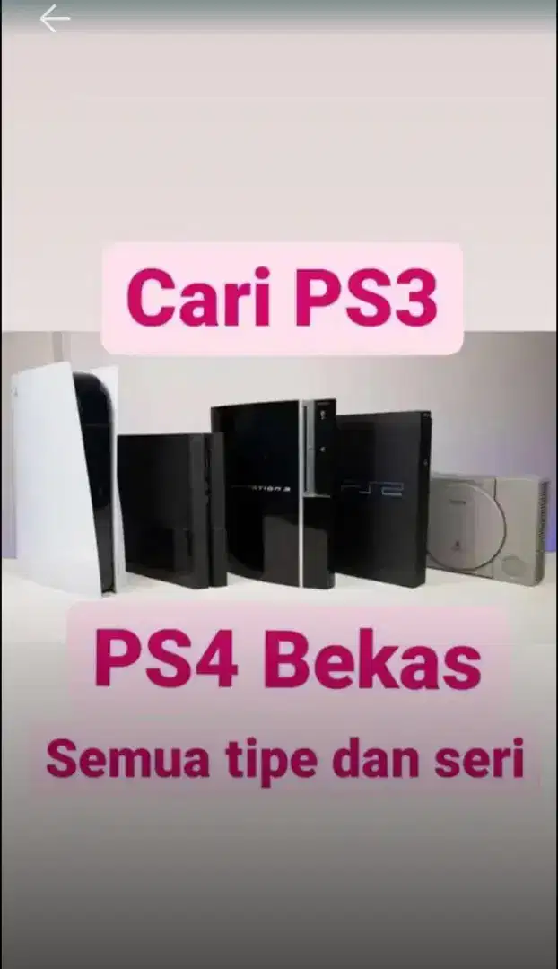 Mencari ps3, PS4, ps5 bekas segala tipe