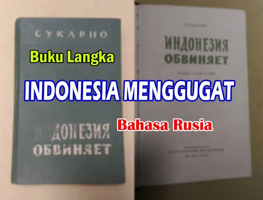 Langka ! buku INDONESIA MENGGUGAT berbahasa Rusia