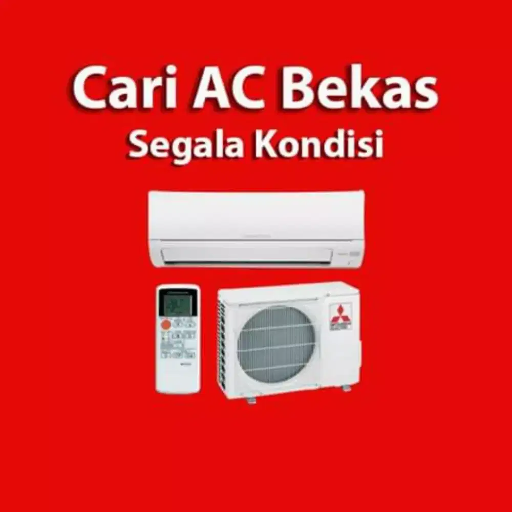 Menerima ac bekas kondisi apapun