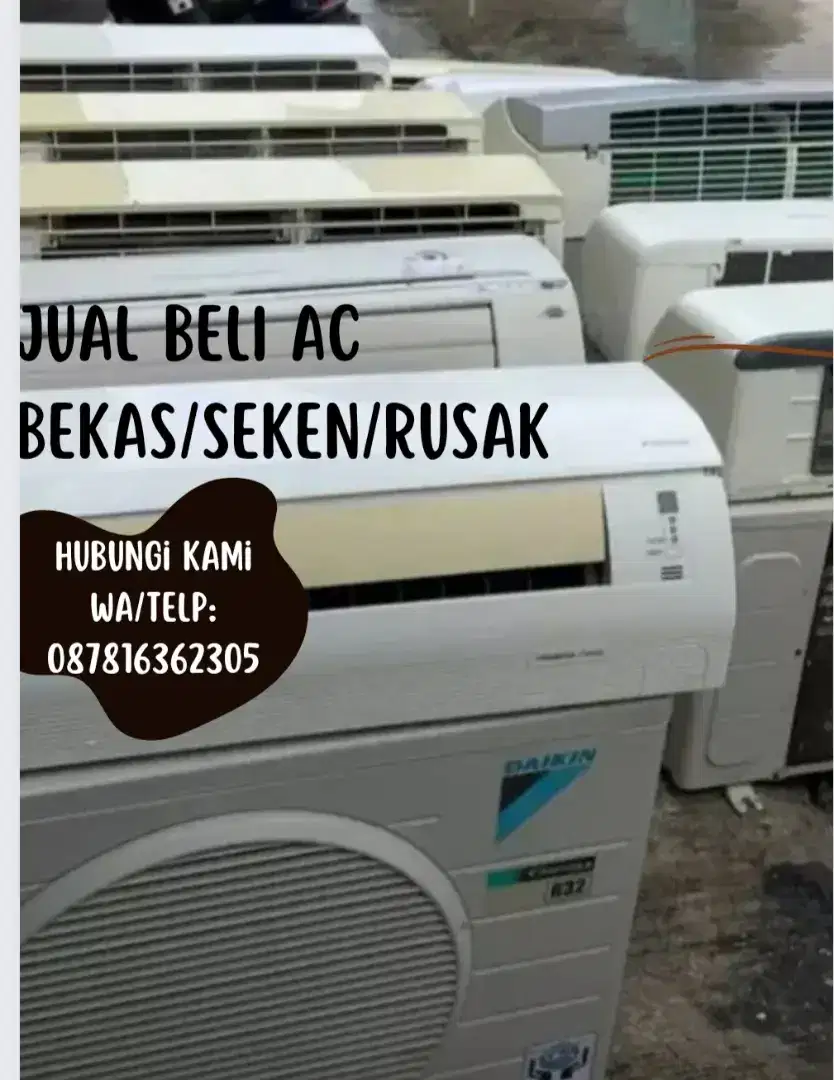 Menerima AC BEKAS/seken/rusak harga tinggi