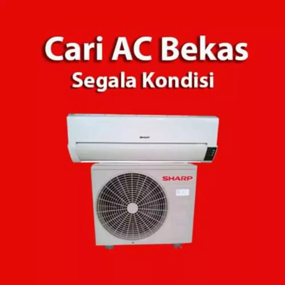 Pengepul ac rusak satuan ataupun borongan