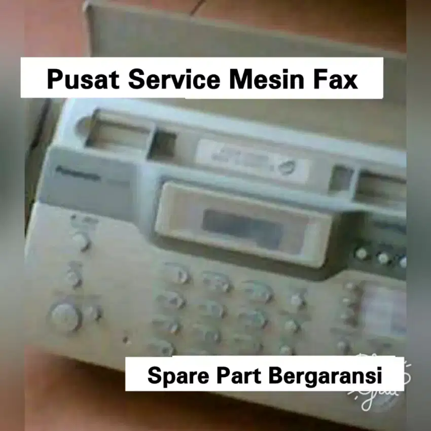 Mesin FAX berkualitas sparepart tersedia