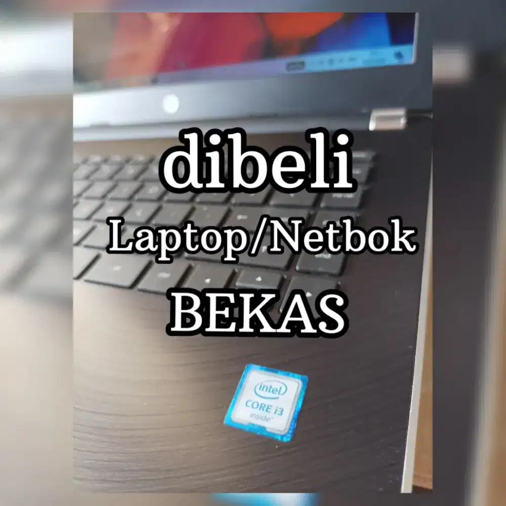 Terima LAPTOP Bekas setiap hari