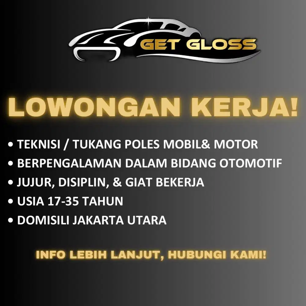 Loker di bidang poles/detailing domisili Jakarta Utara