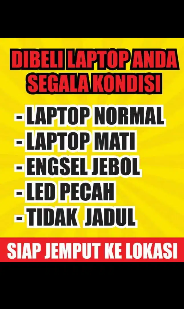 DIBELI LAPTOP ANDA SEGALA KONDISI