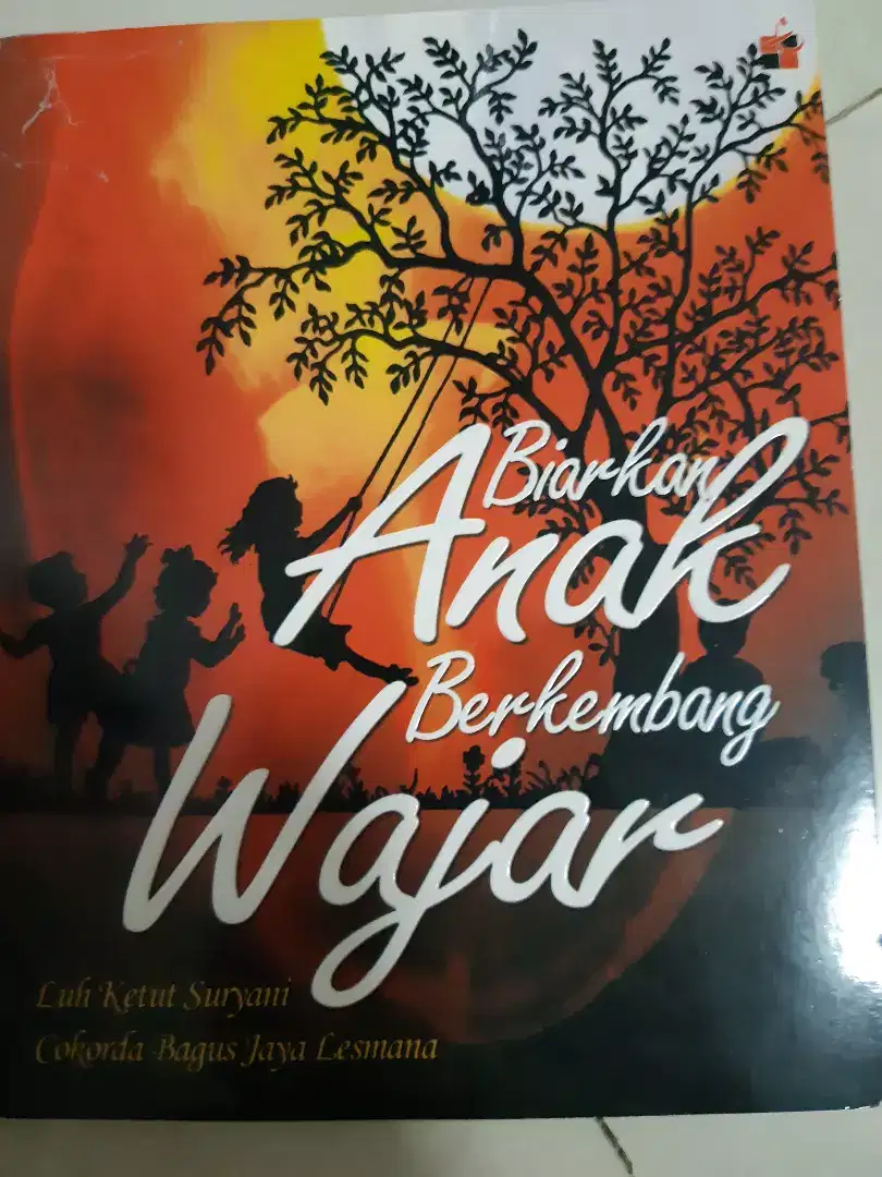 Buku Biarkan Anak Berkembang Wajar