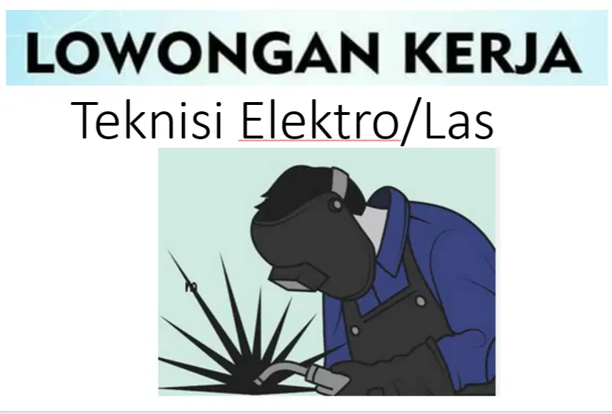 Lowongan Teknisi - Elektro & Las Besi