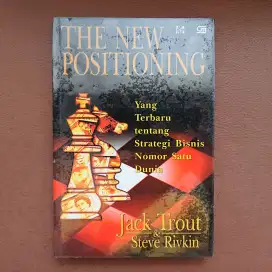 The New Positioning (1997, Gramedia) - Jack Trout, Steve Rivkin