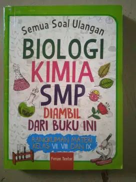 Buku Semua Soal Ulangan Biologi, Kimia SMP diambil Dari Buku Ini