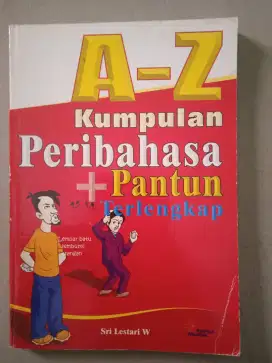 Buku A - Z Kumpulan Peribahasa + Pantun Terlengkap