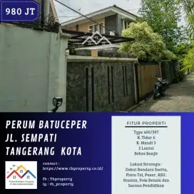 DIJUAL RUMAH DI BATU CEPER JL. SEMPATI KOTA TANGERANG - VIA LELANG