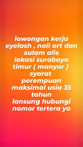 Lowongan kerja eyelash , nail art , dan sulam alis surabaya timur