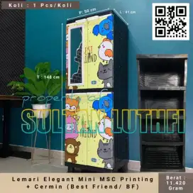 Lemari Elegant Mini MSC Printing + Cermin (Best Friend/ BF)