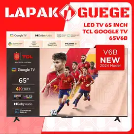 LED TV 65 INCH GOOGLE TV TCL 65V6B 4K UHD DIGITAL SMART BARU RESMI